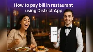 How to Pay a Restaurant Bill Using District App 2025 | Zomato District App Guide | Up to 50% off