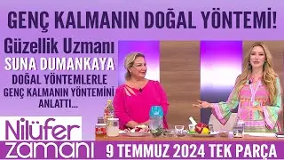 Genç kalmanın doğal yöntemi... Nilüfer Zamanı 9 Temmuz 2024