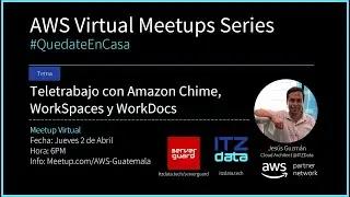 Teletrabajo con Amazon Chime, WorkSpaces y WorkDocs