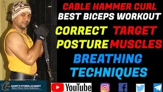CABLE HAMMER CURL BICEPS WORKOUT - CORRECT POSTURE - TARGET MUSCLES - BREATHING TECHNIQUES.
