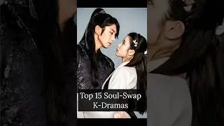 Top 15 Soul-Swap K-Dramas #trending #kdrama #koreanshorts #MoonLovers #mrqueen #top15kdrama