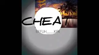 Cheat__Effuh-kiri