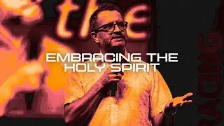 Embracing The Holy Spirit | Tim Enloe | Christian Life Center