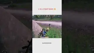 1 VS 1 FIGHT BGMI🔥 #pubgmobile #scout #pubg #funny #shorts