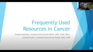 Brain Tumor Webinar: Frequently Used Resources in Cancer