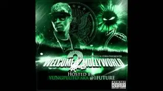 Future - Double Cup & Molly