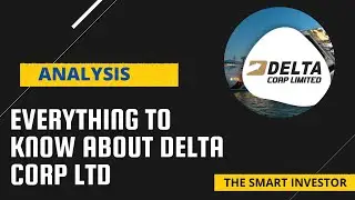 Delta Corp share analysis | delta corp breaking news | the smart investor