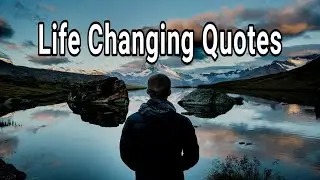 Life Changing Quotes For 2021