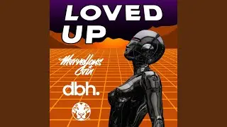 Loved Up