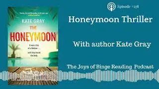 Kate Gray &ndash; Honeymoon Thriller