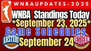 WNBA STANDING TODAY|September23,2025 |WNBA SCHEDULE #wnbaupdates #wnba2025 #schedule #wnba #standing