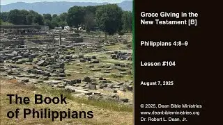 Philippians 104B - Grace Giving in the New Testament