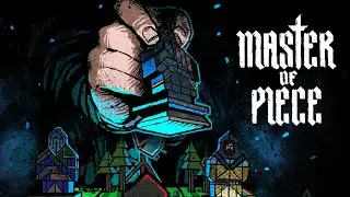 СЛОЖНАЯ И КРУТАЯ ТАКТИКА - Master of Piece - Demo