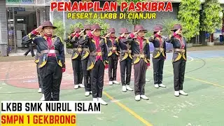 PENAMPILAN PESERTA LKBB - PASKIBRA  SMPN 1 GEKBRONG - LKBB SMK NURUL ISLAM CIANJUR