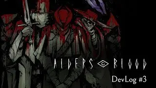 Alder's Blood DevLOG - We're back, changes