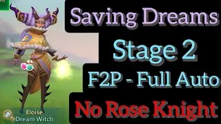 Saving Dreams: Stage 2 - F2P - Full Auto - Lords Mobile