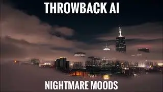 Throwback Ai - Nightmare Moods HQ