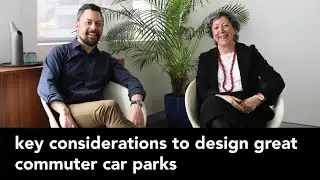Key considerations to design great commuter car parks
