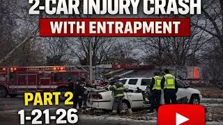 Fire Crews Complete Extrication After 2-Car Injury Crash | Part 2