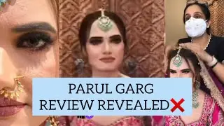 Parul garg truth revealed✅️#parulgarg #parulgargbridemakeup #hindi #parulgargbeauty 
