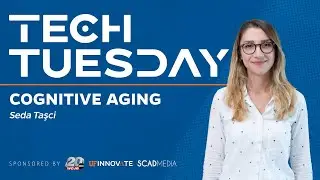 Tech Tuesday - Cognitive Aging