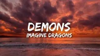 Imagine Dragon - Demons (Lyrics)