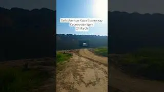 Work in Progress 🛣  Ludhiana Near Sidhwan Canal | Delhi Amritsar Katra Expressway #21March