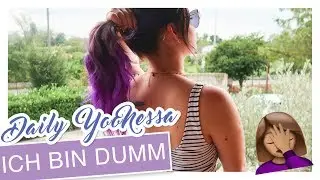 Ich bin zu dumm dafür - 20.9.18 - DailyYooNessa #1046