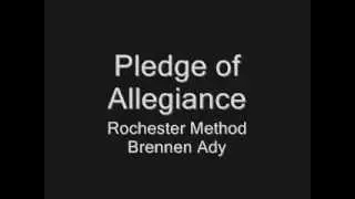 Pledge of Allegiance - Rochester Method