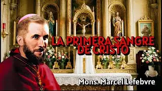 La circuncisi&oacute;n de Cristo y la obediencia perfecta | Homil&iacute;a de Mons. Lefebvre