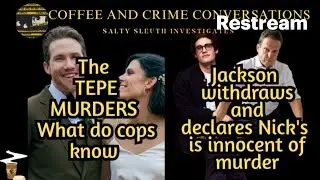 Coffee and Crime Conversations: #alanjackson withdraws as #nickreiner attorney and The #Tepe murders