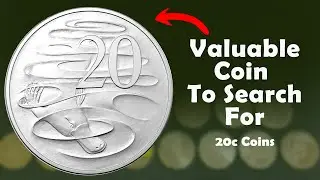 Valuable Coin To Search For (20c Coins)