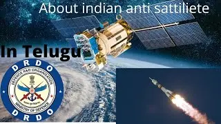 First Anti-satellite of India part of Mission Shakti #learnwithteja