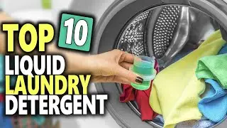 Best Liquid Laundry Detergent 2023 - Top 7 Liquid Laundry Detergent On The Market