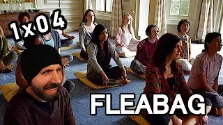 REACTION ► Fleabag ► 1x04