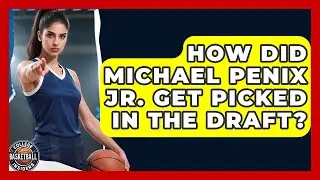 How Did Michael Penix Jr. Get Picked in the Draft? | College Football Chronicles News