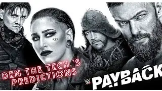 WWE Payback -  Den The Tech Predictions
