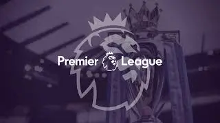 Premier League Anthem 2020