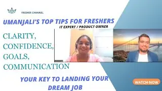 Top 4 tips for freshers to landing your dream job by Umanjali