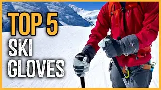 Best Ski Gloves 2023 | Top 5 Best Ski Gloves on Amazon