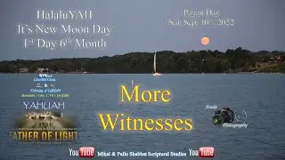 More Witnesses - 6th New Moon - 2022