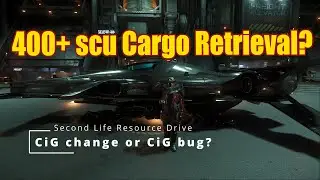 Second Life Resource Drive - Cargo Retrieval change, bug or intentional? - Star Citizen 4.3