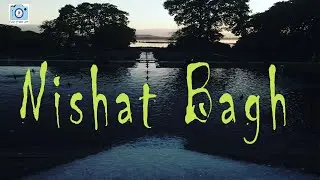 Nishant Garden Srinagar || Kashmir || Mughal Garden || Nishat Bagh || Short Documentary Film