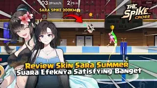 Sara Spike 200km! Review Skin Summer Sara Efek & Tampilannya Jadi Bagus | The Spike VolleyBall Cross
