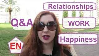 13 En : Personal and romantic relationships  | Work and Career | Happiness and Harmony.  Q & A