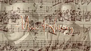 Music History: An Overview