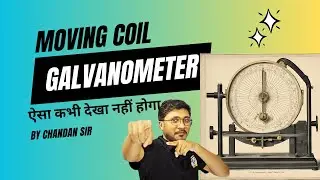 Galvanometer | moving coil galvanometer 12th class explanation construction and working #chandansir