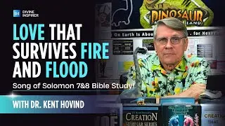 God Is Not Silent About Romance | with Dr. Kent Hovind
