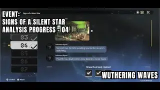 [Wuthering Waves Event] Signs Of A Silent Star - Analysis Progress 04 - Day 4