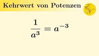 Kehrwert einer Potenz